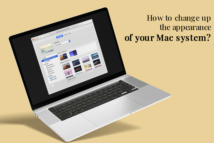 How to Change up the Appearance of your Mac System?